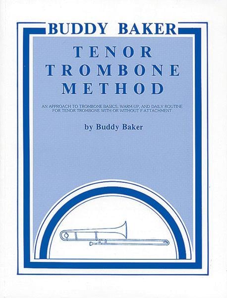 Buddy Baker Tenor Trombone Method